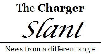 The Charger Slant - News from a Different Angle
